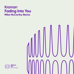 کاور آهنگ Fading Into You - Mike McCarthy Remix از Kroman