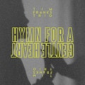Hymn for a Gentle Heart