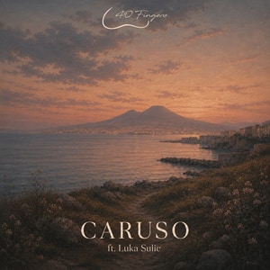 کاور آهنگ Caruso (feat. Luka Sulic) از 40 Fingers