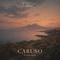 Caruso (feat. Luka Sulic)