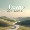 Down The Road (feat. Helios Relaxing Space)