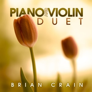 کاور آلبوم پیانو و ویولن ؛ گفت‌وگوی ملودیک برایان کرین از Brian Crain