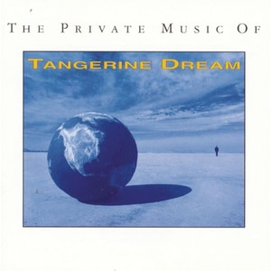 کاور آلبوم موسیقی خصوصی ؛ گزیدهای از دوره الکترونیک و امبینت تنجرین دریم از Tangerine Dream