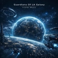 Guardians Of LA Galaxy