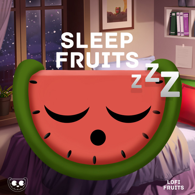 Sleep Fruits Music
