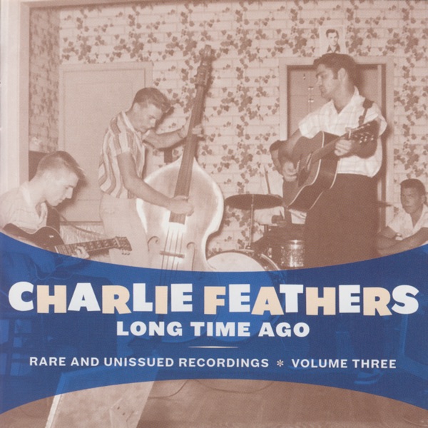 فول آلبوم چارلی فدز (Charlie Feathers) - تصویر 1