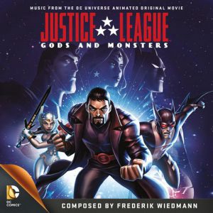 Justice League Gods & Monsters