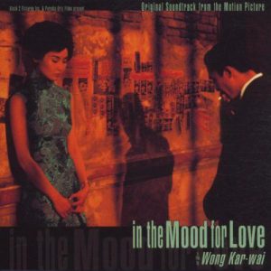 In The Mood For Love