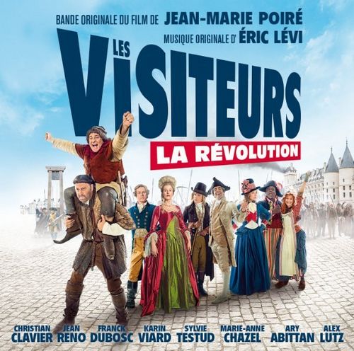 Les Visiteurs – La Revolution