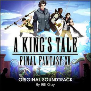 Final Fantasy XV – A Kings Tale