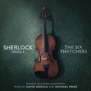 Sherlock Series 4 The Six Thatchers