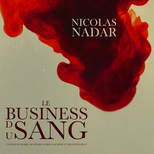 Le Business Du Sang