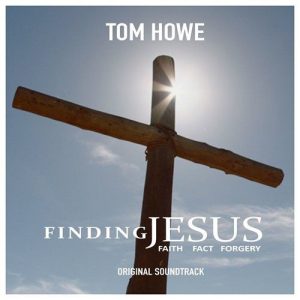 Finding Jesus Faith, Fact and Forgery