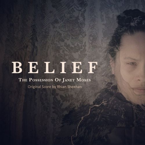 Belief- The Possession of Janet Moses