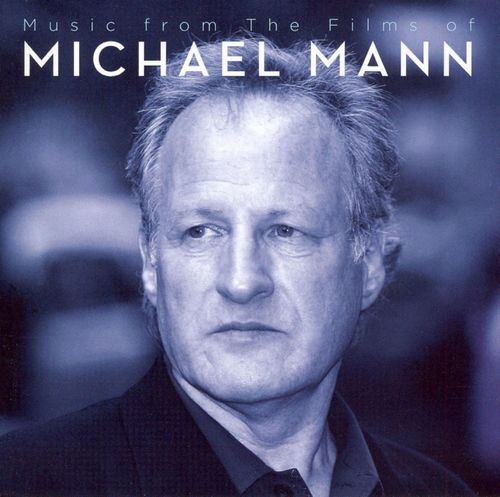 Music From the Films of Michael Mann