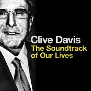 Clive Davis The Soundtrack