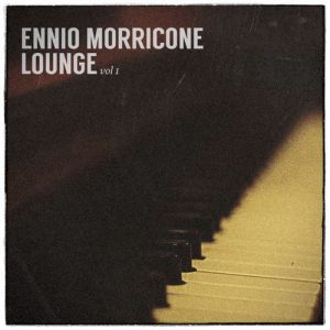 Ennio Morricone Lounge