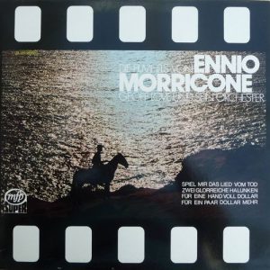 Die Filmhits Von Ennio Morricone