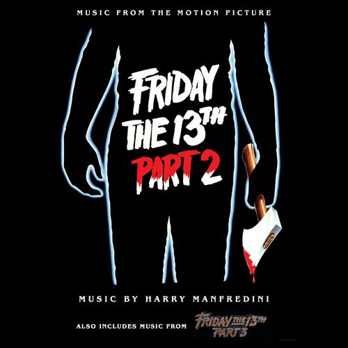 Friday the 13th – Parts 2 & 3