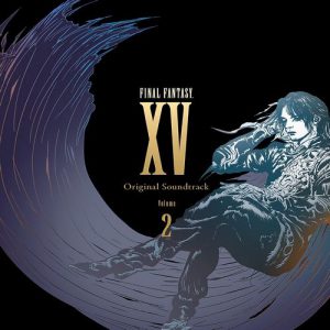 FINAL FANTASY XV  Volume 2