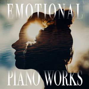 Emotional Piano Works