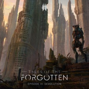 Episode III – Devolution