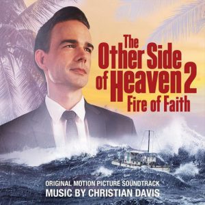 The Other Side of Heaven 2 – Fire of Faith