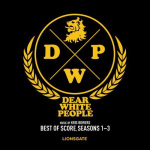 Dear White People (Best of Score)