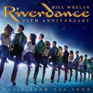 Riverdance 25th Anniversary