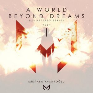 A World Beyond Dreams, Pt. 1