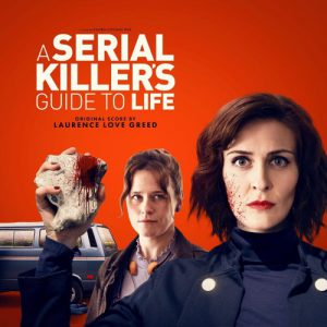 A Serial Killers Guide to Life