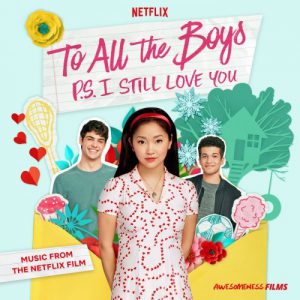 To All The Boys P.S. I Still Love You