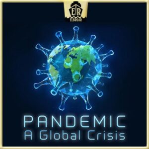 Pandemic - A Global Crisis