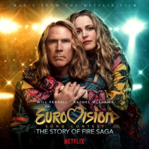 Eurovision Song Contest: The Story of Fire