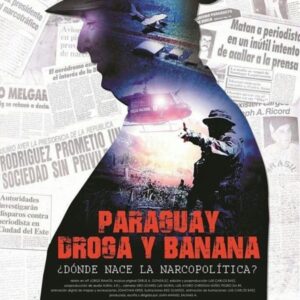 Paraguay Droga y Banana