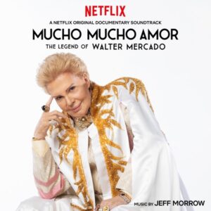 Mucho Mucho Amor The Legend of Walter Mercado