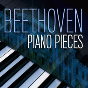 Beethoven Piano Pieces