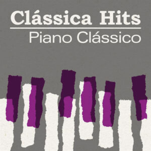 Clássica Hits Piano Clássico