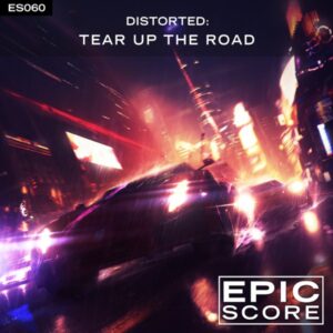 Distorted Tear Up the Road