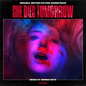 She Dies Tomorrow