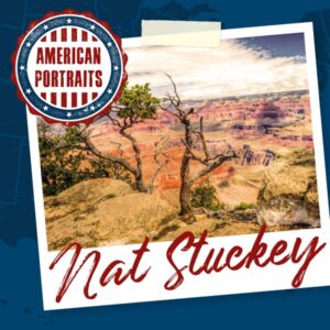 American Portraits Nat Stuckey