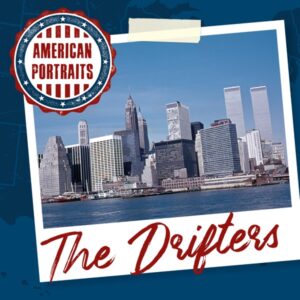 American Portraits The Drifters