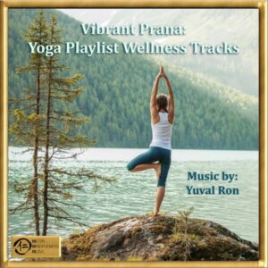 Vibrant Prana Yoga Playlist Wellness Tracks