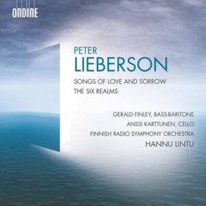 Lieberson Songs of Love and Sorrow & The Six Realms
