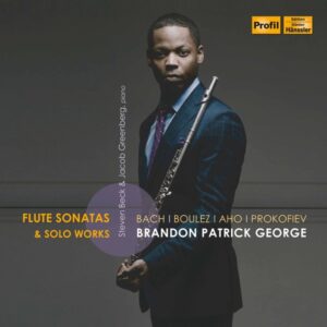 J.S. Bach, Boulez, Aho & Prokofiev Flute Sonatas & Solo Works