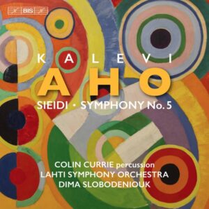 Kalevi Aho Sieidi & Symphony No 5
