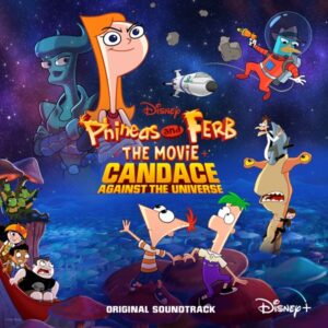 Phineas and Ferb the Movie Candace Against
