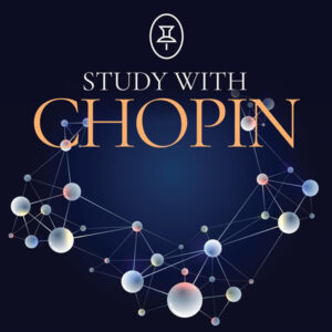 Study with Chopin