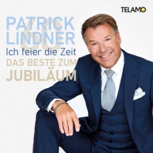 Ich feier die Zeit_ Das Beste zum Jubiläum