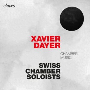 Xavier Dayer Chamber Music
